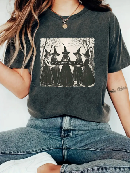 ROSA:  GIRLS WILL BE GIRLS WITCHES TEE